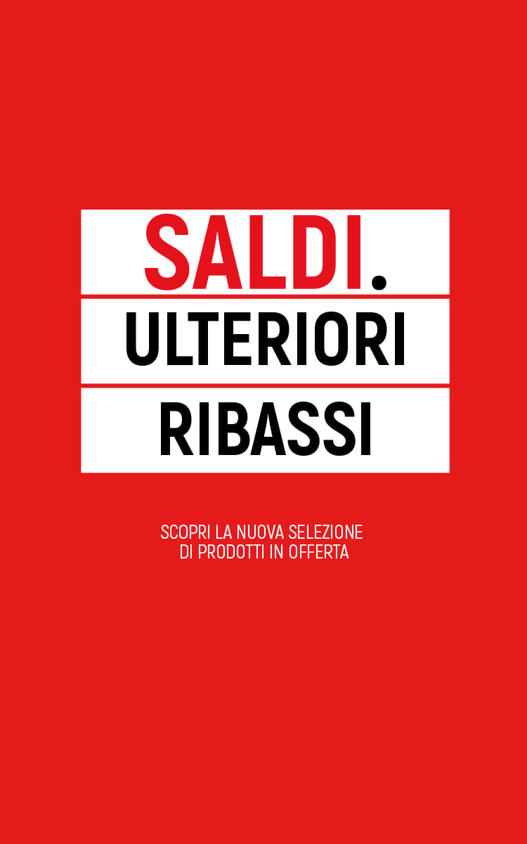 Saldi fino al 70%: Ulteriori Ribassi