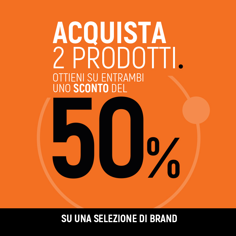 Acquista due prodotti e ottieni sconto 50% su entrambi. Promo valida su brand selezionati